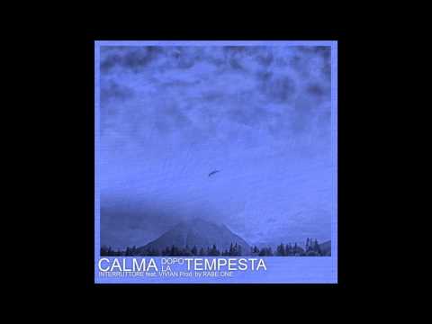 Interruttore ft. Vivian - Calma Dopo La Tempesta (prod. RabeOne)