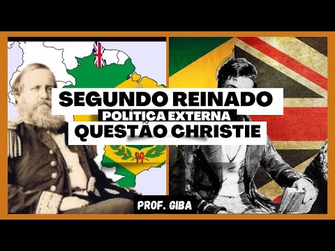Segundo Reinado: política externa  a questão Christie