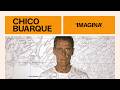 Chico Buarque - "Imagina" - Carioca