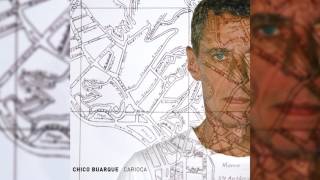 Chico Buarque - "Imagina" - Carioca