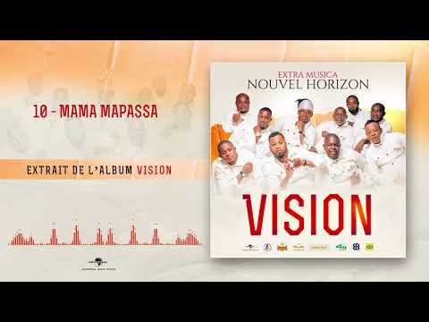 EXTRA MUSICA NOUVEL HORIZON -  10 MAMA MAPASSA Audio Officiel