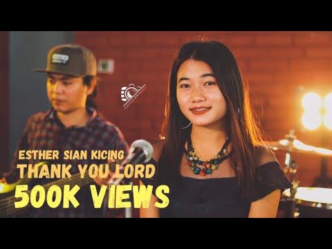 Esther Sian Ki Cing | Thankyou LORD || Myanmar Gospel Song || OMV ||