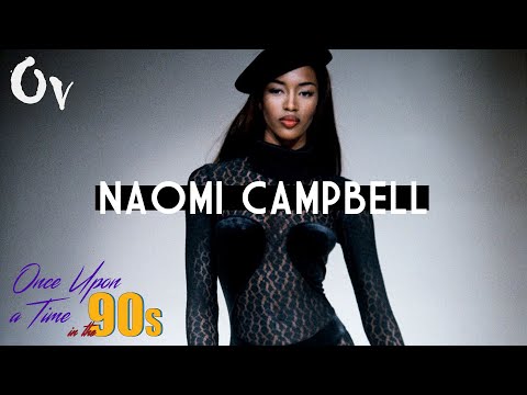 Once upon a time in the 90's...Naomi Campbell