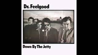 The More I Give - Dr Feelgood