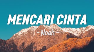 Download lagu Mencari Cinta – NOAH (Lirik) mp3 Download lagu Mencari Cinta – NOAH (Lirik) mp3