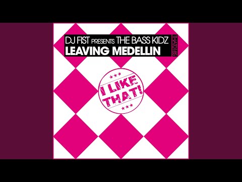 Leaving Medellin (Carlos Tejada Basic Mix)