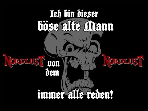 NördLust - Ich bin dieser böse alte Mann (von dem hier alle reden)