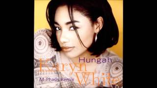 Karyn White - Hungah(M-Phasis Remix)