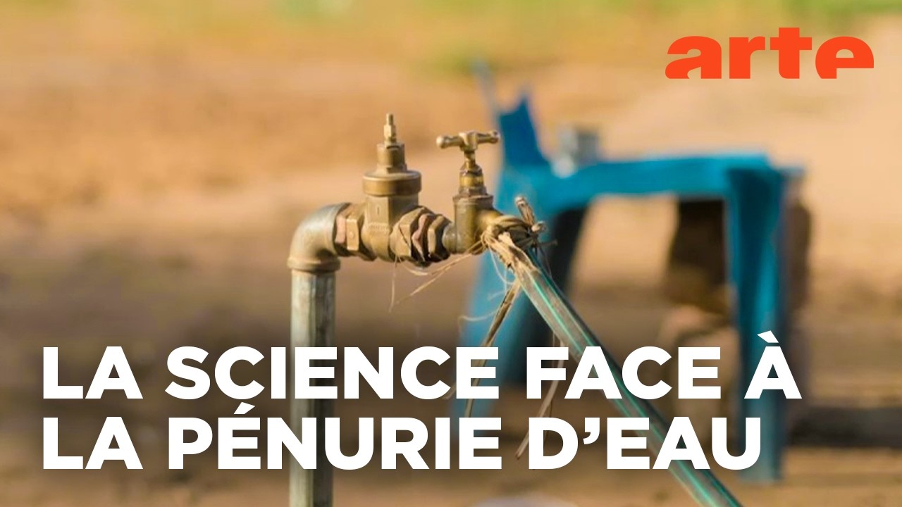 De l'eau pour toujours ? | Le futur en face | ARTE