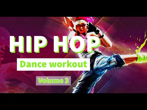 Hip Hop Dance Workout Volume 3