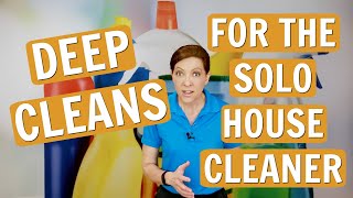 Deep Cleans for Solo House Cleaners - Finding Work-Life Balance with Special Needs Kids