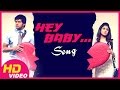 Raja Rani Songs | Video Songs | 1080P HD | Songs Online | Hey Baby Song |