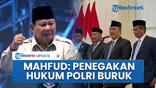 Mahfud MD Kritik Keras Polri seusai Dilantik Prabowo Jadi Tim Reformasi: Penegakan Hukum Buruk