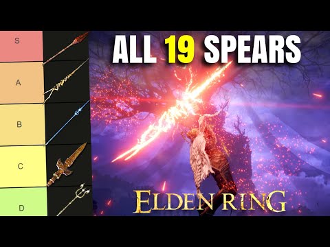 Best Elden Ring Spear? All 19 Spears Ranked! Weapon Tier List Patch 1.15