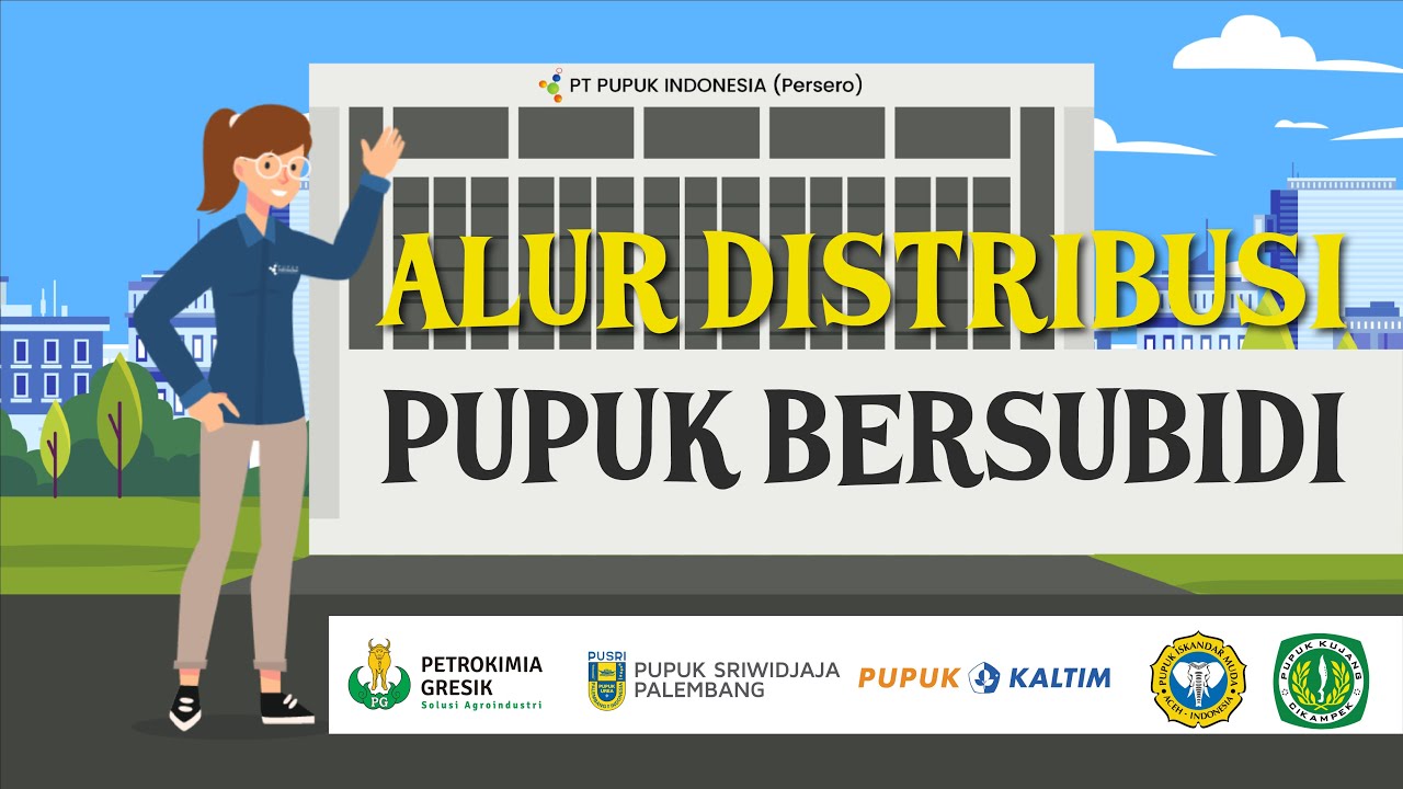 Alur Distribusi Pupuk Subsidi