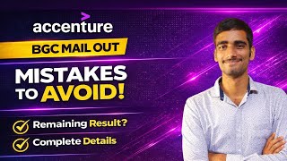 Accenture BGC Mail Out | Mistakes to Avoid | Remaining Results? Complete Details