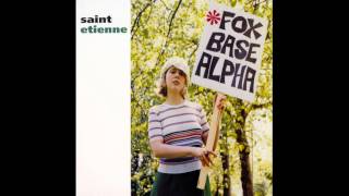 Saint Etienne - London Belongs To Me