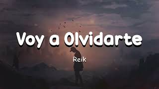 Reik  - Voy a Olvidarte (Letra/Lyrics) 💔