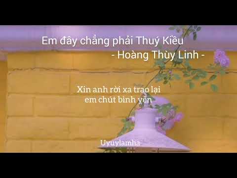 Em đây chẳng phải Thuý Kiều (karaoke) - Hoàng Thùy Linh