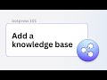 Add A Knowledge Base