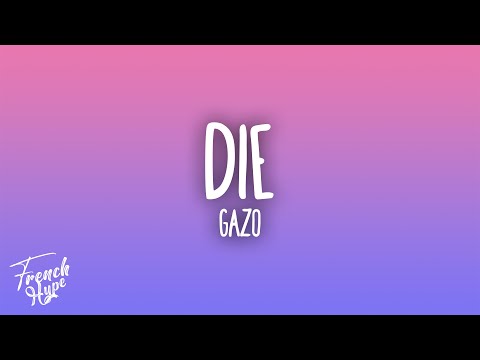 GAZO - DIE