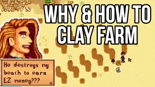 How to Clay Farm and Why You Should Learn It - Stardew Valley Clay Farming 1.5 Guide