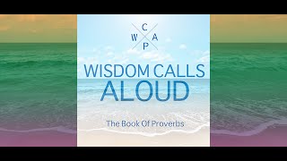 Wisdom Calls Aloud