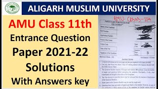 Aligarh Muslim University Class 11th Entrance question paper Solved 2021-22 / AMU class 11th solved