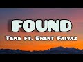 Tems - Found (Lyrics) ft. Brent Faiyaz