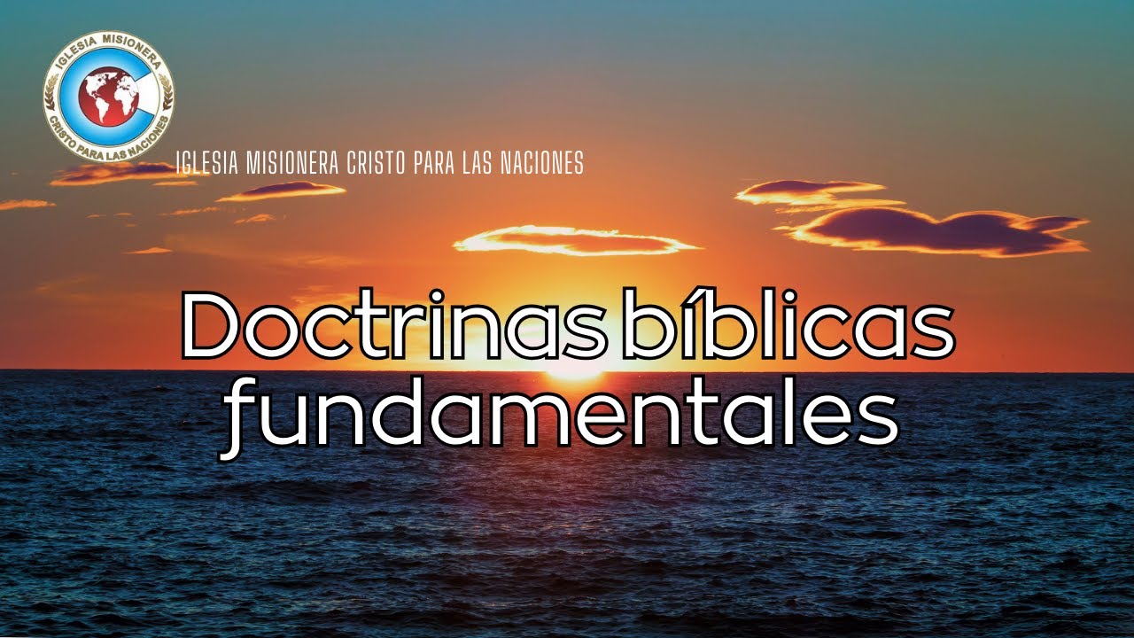 Doctrinas bíblicas fundamentales
