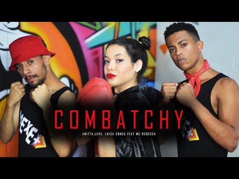 Combatchy - Anitta, Lexa, Luisa Sonza feat MC Rebecca - Coreografia | Mexe+