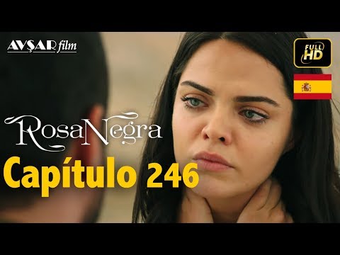 Rosa Negra - Capítulo 246 (HD) En Español