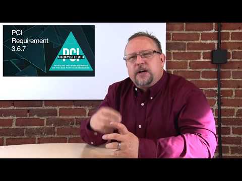 PCI Requirement 3.6.7 Prevention of Unauthorized Substitution of Cryptographic Keys