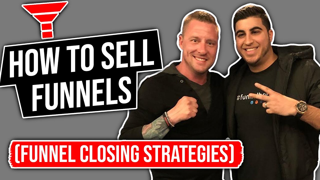 How to Sell Funnels (Funnel Closing Strategies) – w/ Ryan Stewman