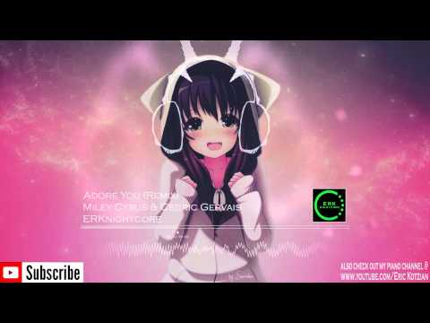 Nightcore - Adore You (Remix) - Miley Cyrus & Cedric Gervais