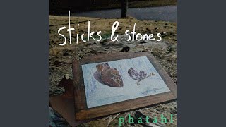 sticks &amp; stones