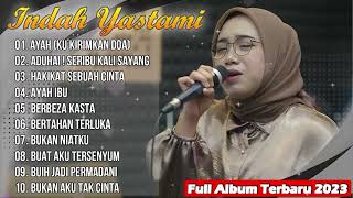 Download lagu Indah Yastami Full Album Terbaru 2023  Ayah Ku Kirimkan Doa mp3