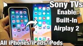 Sony Smart TV: How to AirPlay (Screen Mirror) All iPhones, iPads, iPods (Built-In AirPlay)
