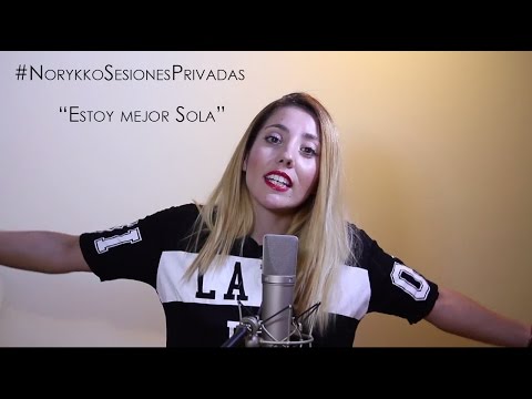 Norykko - Estoy mejor sola (Sesiones privadas)