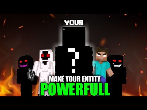 ZOXLER - How to Make Your Entity Most Powerful || Minecraft Entity..