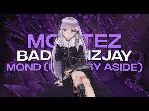 Montez x badmómzjay - Mond
