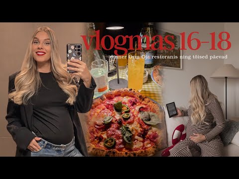 Vlogmas 16-18 🔔🛷 |  Rasedapadja proovimine ja viimased pingutused tööga enne jõule