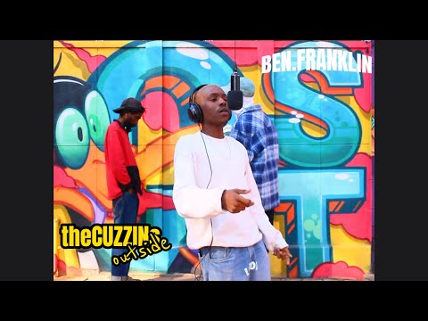 theCUZZINsOUTSIDE | BEN.FRANKLIN - . / IM JUSS SAYIN