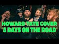 01 - "8 Days On The Road" - Howard Tate Cover