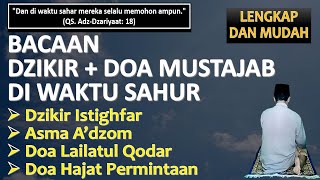 Download lagu Bacaan Dzikir Istighfar & Doa Mustajab Di Waktu Sahur - Ust. Mahmud Asy-Syafrowi mp3