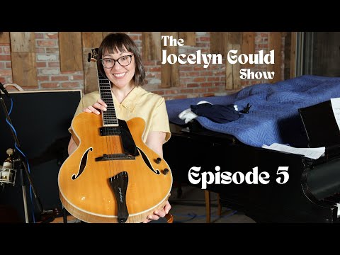 Jocelyn Gould Show Episode 5