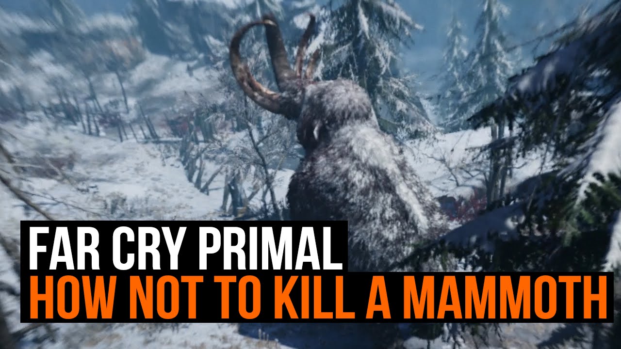 Far Cry Primal: How (not) to kill a Mammoth - YouTube
