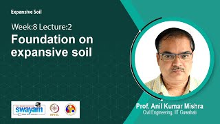 Lec 26: Foundation on expansive soil