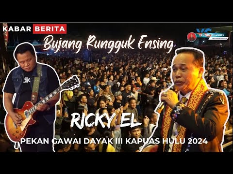 BUJANG RUNGGUK ENSING || VOCAL RICKY EL