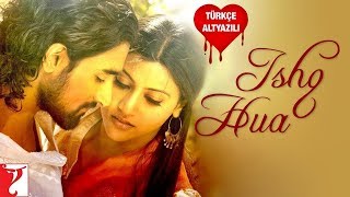 Ishq Hua - Türkçe Altyazılı | Aaja Nachle - YouTube